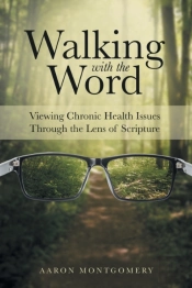 Walking With The Word: Viewing Chronic H