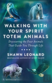 Walking With Your Spirit Totem Animals