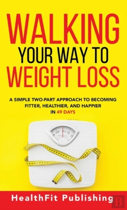 Bertrand.pt - Walking Your Way To Weight Loss
