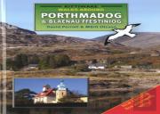 Walks Around Porthmadog And Blaenau Ffestiniog