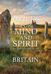 Walks For Mind And Spirit - Britain
