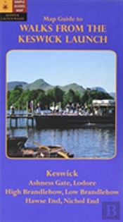Walks From The Keswick Launch. Map Guide