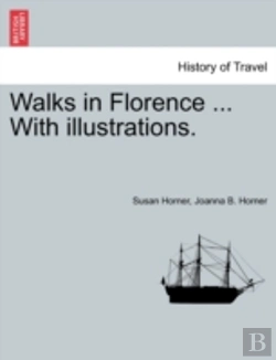 Bertrand.pt - Walks In Florence ... With Illustrations.