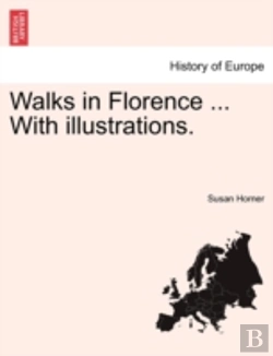 Bertrand.pt - Walks In Florence ... With Illustrations