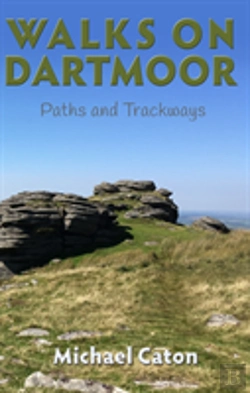 Bertrand.pt - Walks On Dartmoor: Paths And Trackways