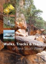 Walks, Tracks And Trails Of New South Wales