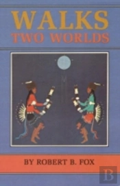 Walks Two Worlds
