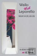 Walks With Leporello - Thoughts On Love, God & Dog