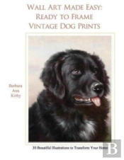 Wall Art Made Easy: Ready To Frame Vinta