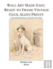 Wall Art Made Easy: Ready To Frame Vinta