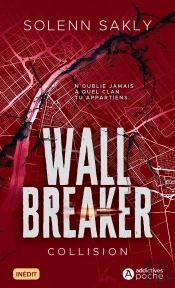 Wall Breaker Tome 1 : Collision