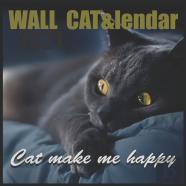 Wall Cat&Lendar  2021 Cat Make Me Happy