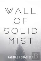 Wall Of Solid Mist