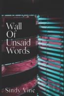 Wall Of Unsaid Words