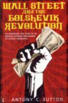 Wall Street And The Bolshevik Revolution