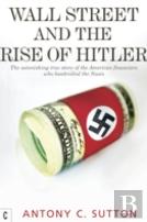Wall Street And The Rise Of Hitler