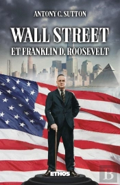 Wall Street & Fdr : Trilogie Wall Street Part. 2