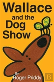 Wallace And The Dog Show