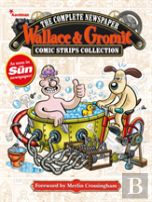 Wallace & Gromit: The Complete Newspaper Strips Collection Vol. 4
