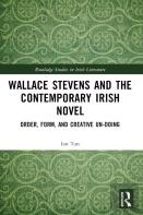 Wallace Stevens And The Contemporary Irish Novel