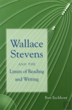 Bertrand.pt - Wallace Stevens And The Limits Of Reading And Writing