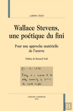 Bertrand.pt - Wallace Stevens, Une Poétique Du Fini ; Pour Une Approche Matérielle De L'Oeuvre