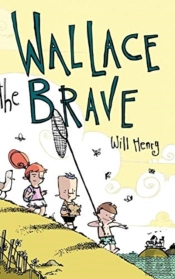 Wallace The Brave