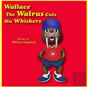 Wallace The Walrus Cuts His Whiskers