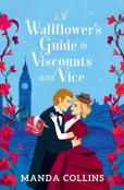 Wallflowerâ€™S Guide To Viscounts And Vice