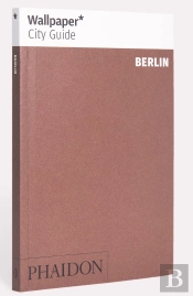 Wallpaper* City Guide Berlin