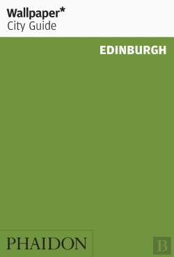 Bertrand.pt - Wallpaper* City Guide Edinburgh