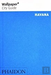 Wallpaper* City Guide Havana
