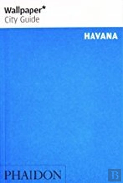 Bertrand.pt - Wallpaper* City Guide Havana