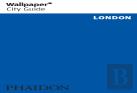 Wallpaper* City Guide London