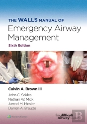 Walls Manual Of Emergency Airway Management