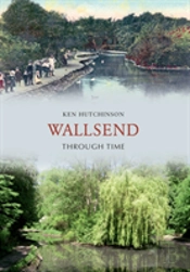 Wallsend Through Time