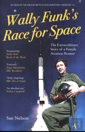 Wally Funk'S Race For Space