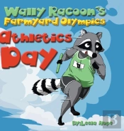 Wally Raccoon'S Farmyard Olympics - Athletics Day