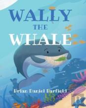 Wally The Whale