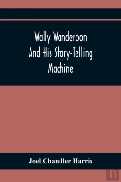 Bertrand.pt - Wally Wanderoon And His Story-Telling Machine