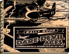 Wally Wood Dare-Devil Aces
