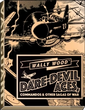 Wally Wood Dare-Devil Aces