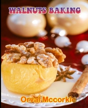 Walnuts Baking