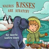 Walrus Kisses Are Scratchy