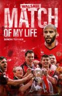 Walsall Match Of My Life