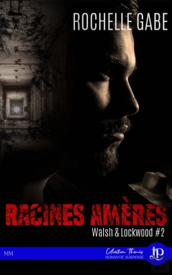 Bertrand.pt - Walsh & Lockwood Tome 2 ; Racines Amères