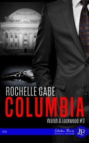 Walsh & Lockwood Tome 3 : Columbia