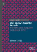 Walt Disneyâ€™S Forgotten Australia