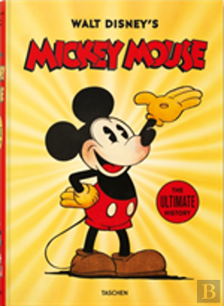 Walt Disney'S Mickey Mouse. The Ultimate History