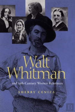 Bertrand.pt - Walt Whitman And 19th Century Women Reformers